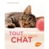 Tout Sur Mon Chat - Brigitte GOLLMANN & Eva-Maria GOTZ & Anna LAUKNER -Poulet Boutique tout sur mon chat brigitte gollmann eva maria gotz anna laukner 1387120 ulmer tout sur mon chatbrigitte gollmann eva maria gotz